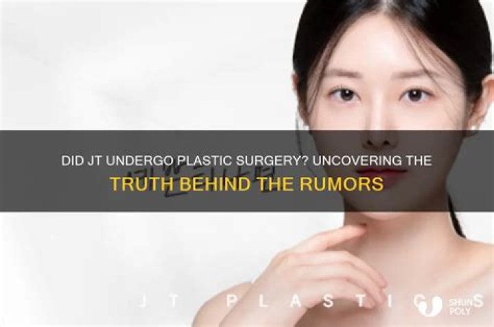 Uncovering The Truth Behind The Plastic Surgery Rumors
