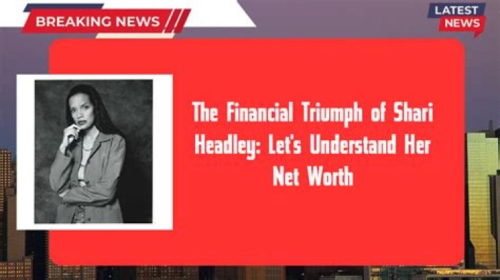 Unveiling Shari Headley's Net Worth: Discoveries And Insights Revealed